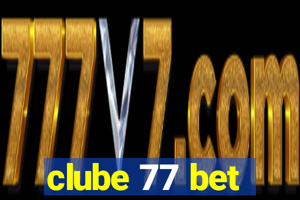 clube 77 bet